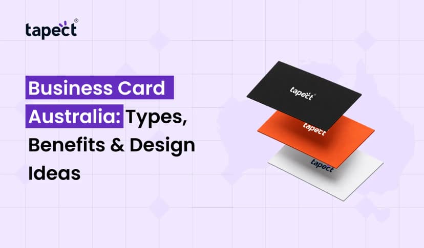 Business Card Australia: Types, Benefits & Design Ideas